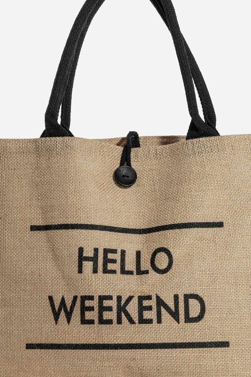 Hello Weekend Tote Bag