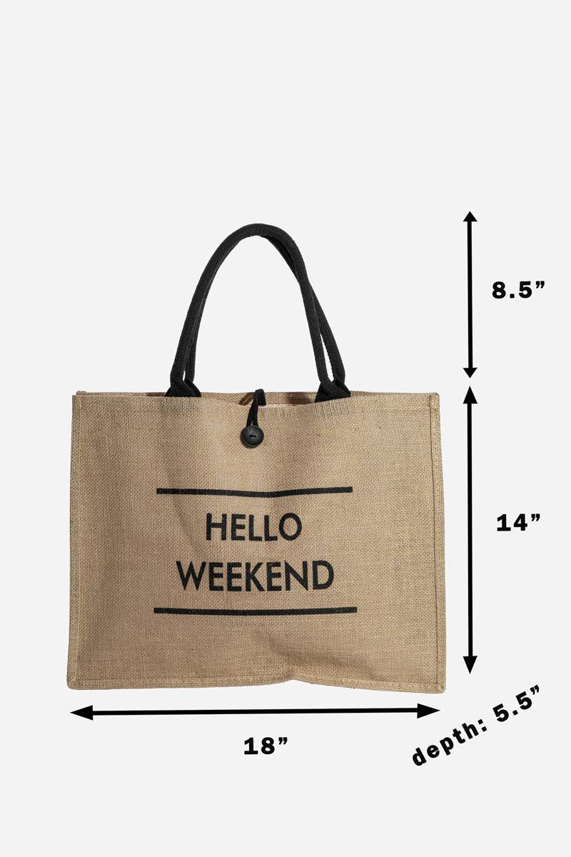 Hello Weekend Tote Bag