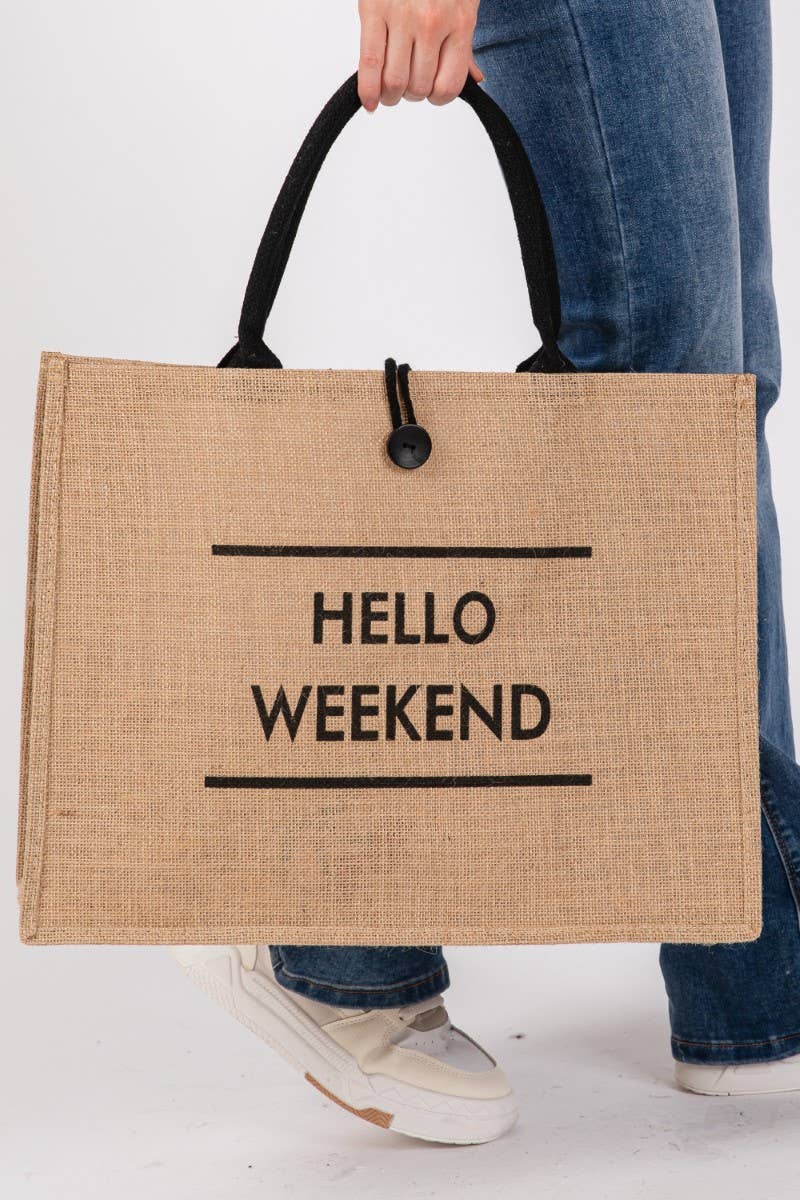 Hello Weekend Tote Bag